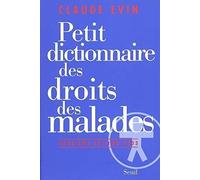 Petit dictionnaire des droits des malades