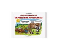 Petit dictionnaire des expressions auvergnates - Bruno Heckmann - Arthema - broché - Dictionnaire et encyclopédie