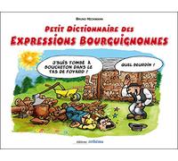 petit dictionnaire des expressions Bourguignonnes