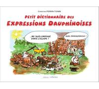 Petit dictionnaire des expressions dauphinoises