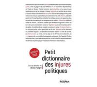 Petit Dictionnaire Des Injures Politiques