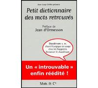 PETIT DICTIONNAIRE DES MOTS RETROUVES