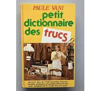 Petit dictionnaire des trucs