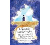 Petit dictionnaire du breton de Groix Geriadurig Breton-Groe - Bernard Le Beherec - Goater - broché - Dictionnaire et encyclopédie