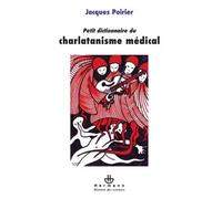 Petit dictionnaire du charlatanisme médical - Jacques Poirier - Hermann - broché - Essai