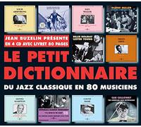 Petit Dictionnaire du Jazz Classique en 80 Musicie
