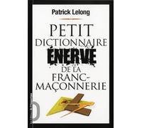 Petit dictionnaire énervé de la franc-maçonnerie