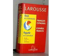 Petit Dictionnaire : Espagnol/français, français/espagnol