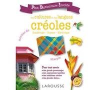 Petit dictionnaire insolite des cultures et des langues créoles Suzy Palatin (Auteur)