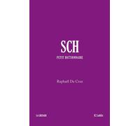 Petit dictionnaire SCH - Raphaël Da Cruz - Jc lattès - ebook (ePub) - Dictionnaire et encyclopédie
