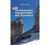 Petit dictionnaire toponymique des Pyrénées