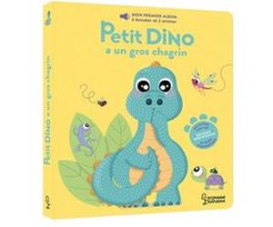 Petit Dino a un gros chagrin Charlotte Ameling (Illustration)