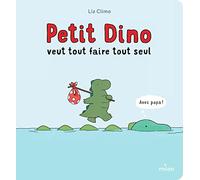 Petit Dino veut tout faire tout seul - tout-carton