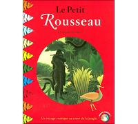 Petit douanier Rousseau - Catherine de Duwe - Kate'art Eds - broché - album jeunesse