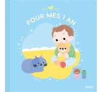 Petit Doux pour mes 1 an - Clémentine Dérodit - Fleurus - cartonné - Album éveil dès la naissance