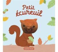 Petit écureuil Hélène Chétaud (Auteur), Hélène Chétaud (Illustration)