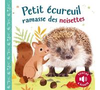 Petit écureuil ramasse des noisettes - Kathryn Selbert - 1 2 3 Soleil - cartonné - Album jeunesse