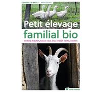 Petit Élevage Familial Bio - Chèvre, Mouton, Basse-Cour, Âne, Cheval, Vache, Cochon