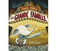 Petit Elliot et la grande famille