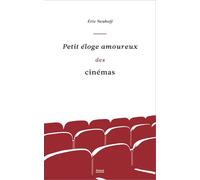 Petit éloge amoureux des cinémas