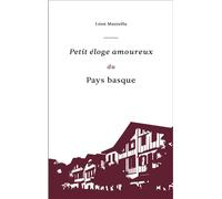 Léon Mazzella – Petit éloge amoureux du Pays Basque – Roman – Broché