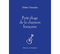 Petit éloge de la chanson française