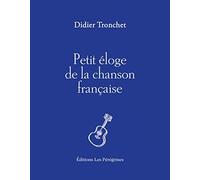 Petit éloge de la chanson française