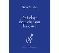 Petit éloge de la chanson française