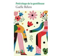 Petit éloge de la gentillesse