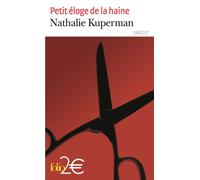 Petit éloge de la haine - Nathalie Kuperman - Gallimard - Poche - Roman