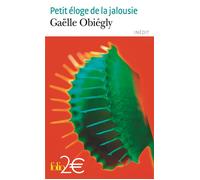 Petit éloge de la jalousie - Gaëlle Obiégly - Gallimard - Poche - Essai