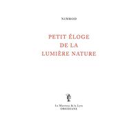 Petit éloge de la lumière nature