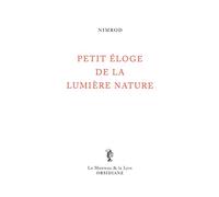 Petit éloge de la lumière nature - Nimrod - Obsidiane - broché - Poésie