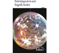 Ingrid Astier – Petit éloge de la nuit – Roman – Poche (Gallimard)