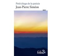 Jean-Pierre Siméon – Petit éloge de la poésie – Poche – Gallimard