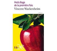 Petit éloge de la première fois - Vincent Wackenheim - Gallimard - Poche - Roman