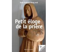 Petit éloge de la prière