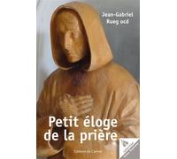 Petit éloge de la prière - REVUE VIVES FLAMMES - Du Carmel Eds - broché - Essai
