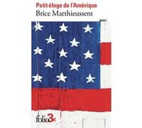 Brice Matthieussent – Petit éloge de l'Amérique – Nouvelles – Poche – Gallimard