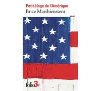 Brice Matthieussent – Petit éloge de l'Amérique – Nouvelles – Poche – Gallimard