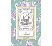 Petit éloge de l'amitié - Émilie Devienne - Larousse - cartonné - Guide