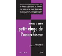 Petit éloge de l'anarchisme