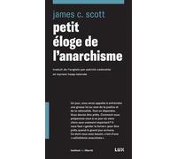 Petit Éloge De L'anarchisme
