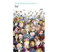 Pef – Petit éloge de lecteurs