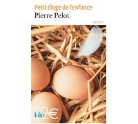 Petit éloge de l'enfance - Pierre Pelot - Gallimard - Poche - Essai