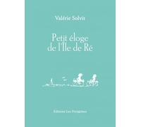 Petit éloge de l'île de Ré
