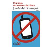Petit éloge des amoureux du silence