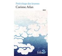Corinne Atlan – Petit éloge des brumes – Gallimard