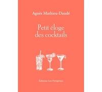 Petit éloge des cocktails