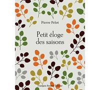 Petit éloge des saisons